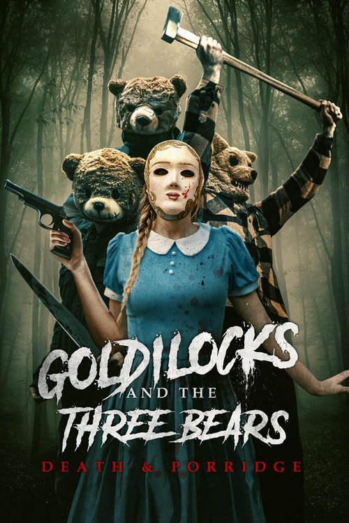 Goldilocks and the Three Bears Death and Porridge streaming gratuit vf vostfr 