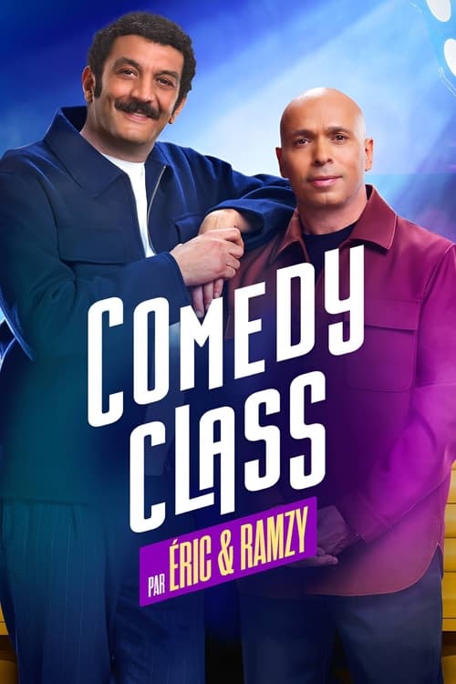 Comedy Class par Éric & Ramzy streaming gratuit vf vostfr 