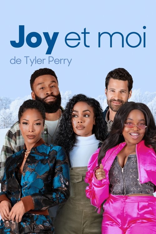 Joy et moi de Tyler Perry streaming gratuit vf vostfr 