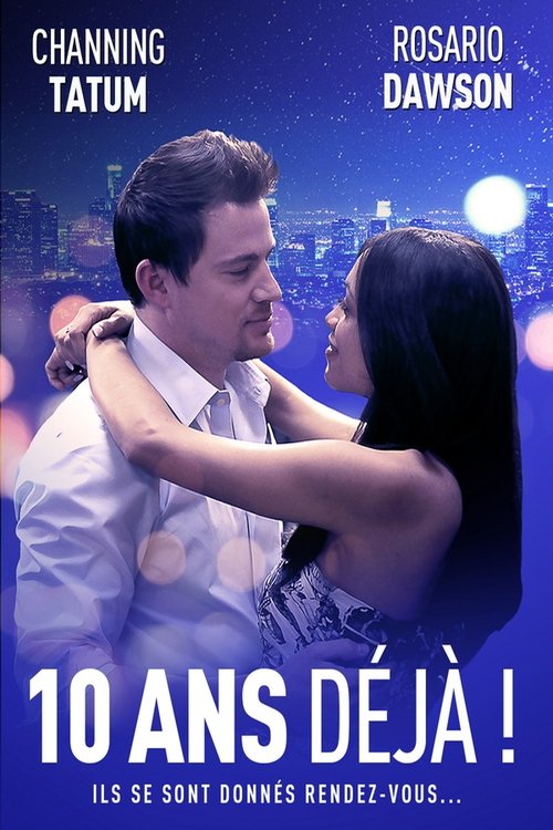 10 ans déjà ! streaming gratuit vf vostfr 