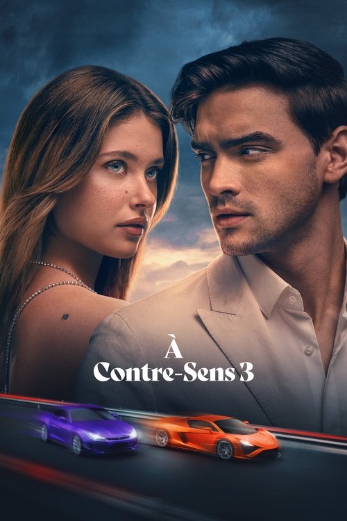 À contre-sens 3 streaming gratuit vf vostfr 